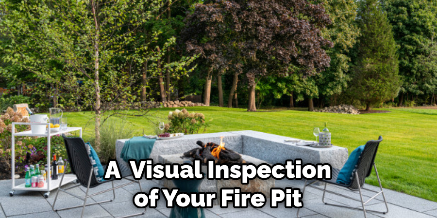 A  Visual Inspection of Your Fire Pit