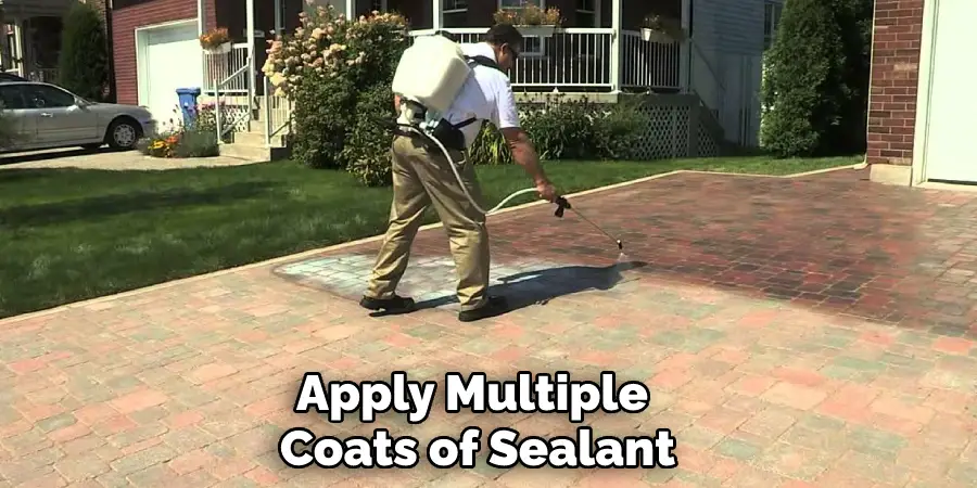 Apply Multiple Coats of Sealant