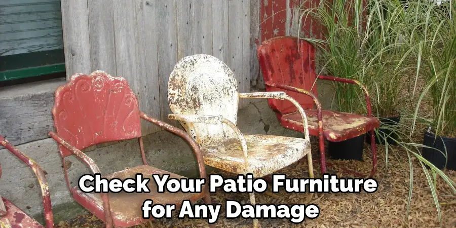 Check Your Patio Furniture for Any Damage