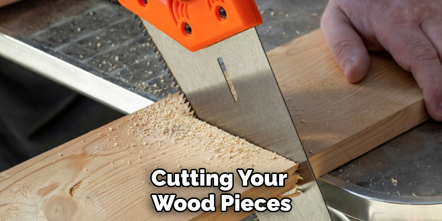 Cutting Your Wood Pieces