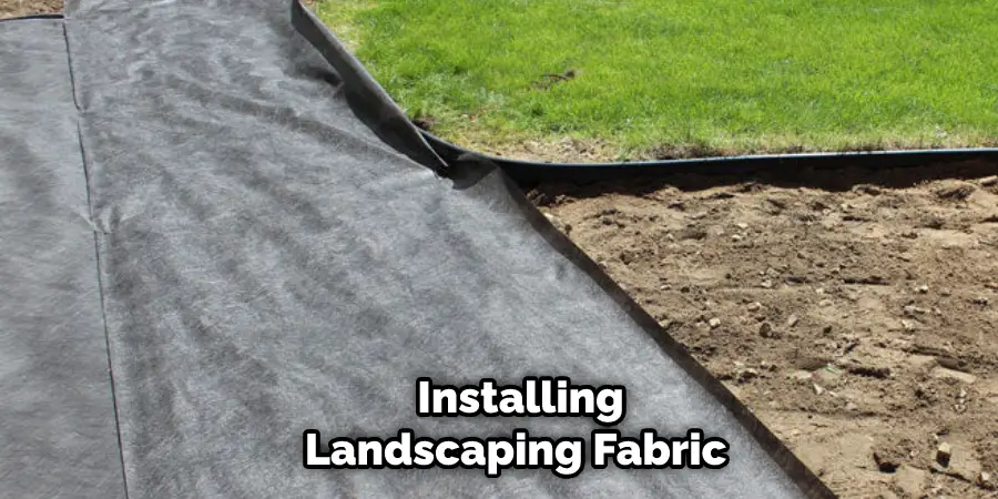 Installing Landscaping Fabric 