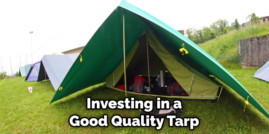 Investing in a Good Quality Tarp