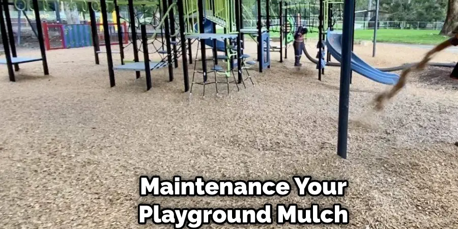 Maintenance Your Playground Mulch