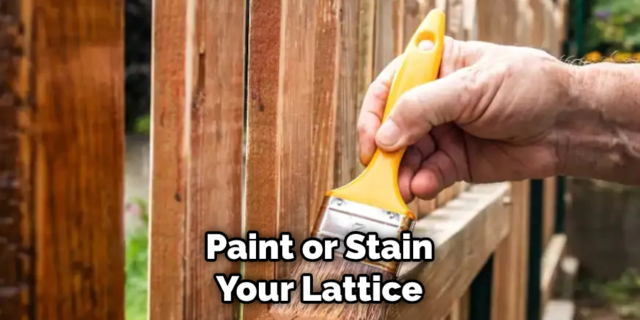 Paint or Stain Your Lattice