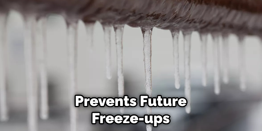 Prevents Future Freeze-ups