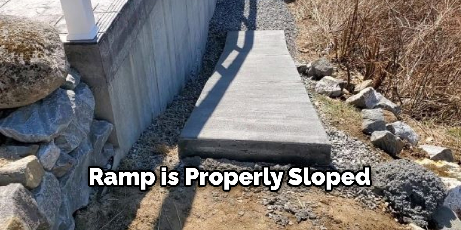 Ramp is Properly Sloped