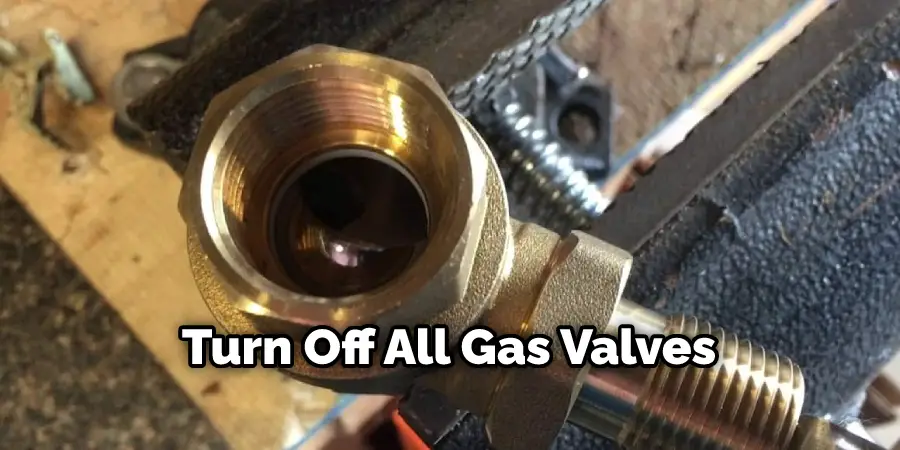 Turn Off All Gas Valves