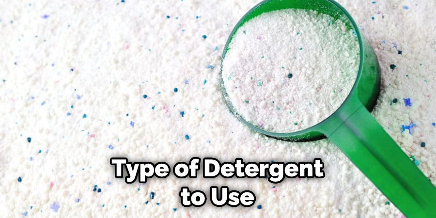 Type of Detergent to Use