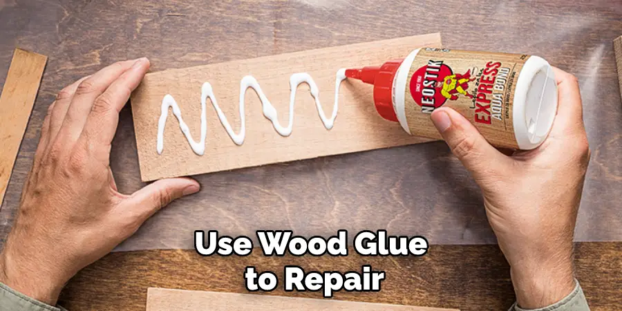 Use Wood Glue to Repair