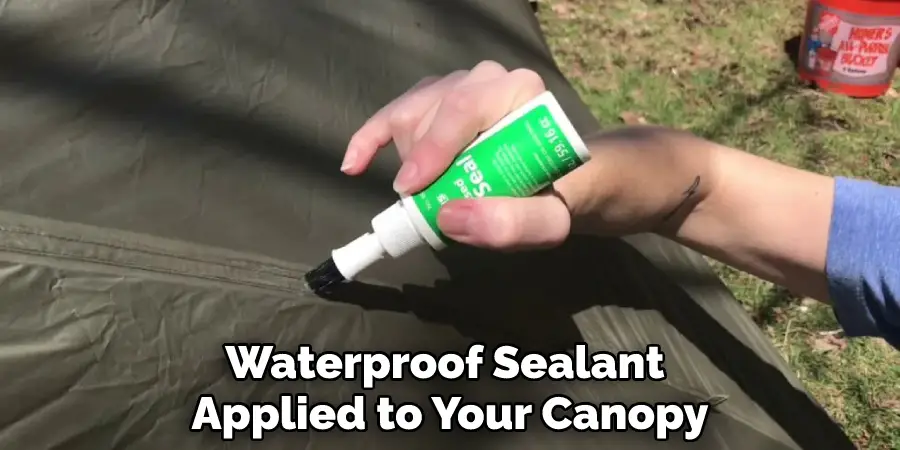 Waterproof Sealant Applied to Your Canopy