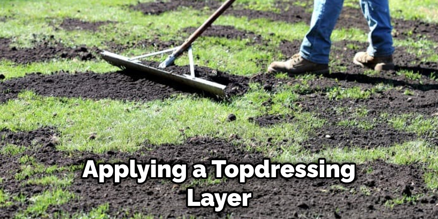 Applying a Topdressing Layer