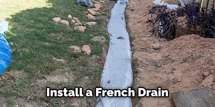  Install a French Drain