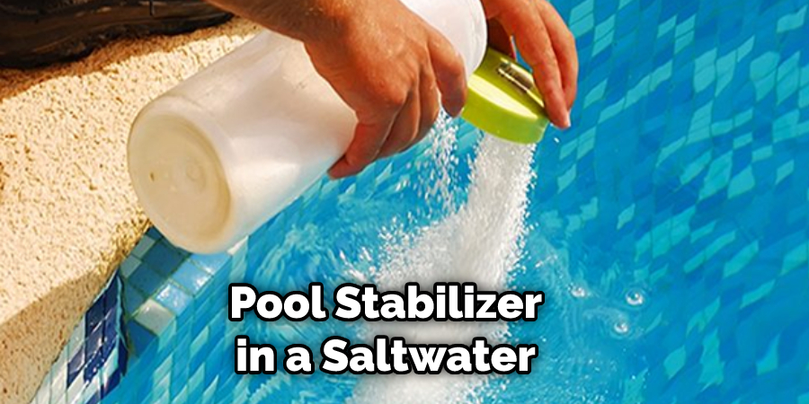 Pool Stabilizer in a Saltwater