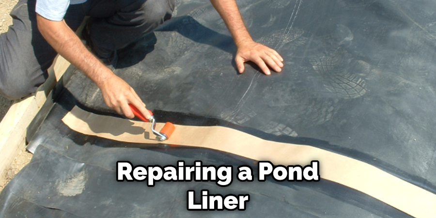Repairing a Pond Liner