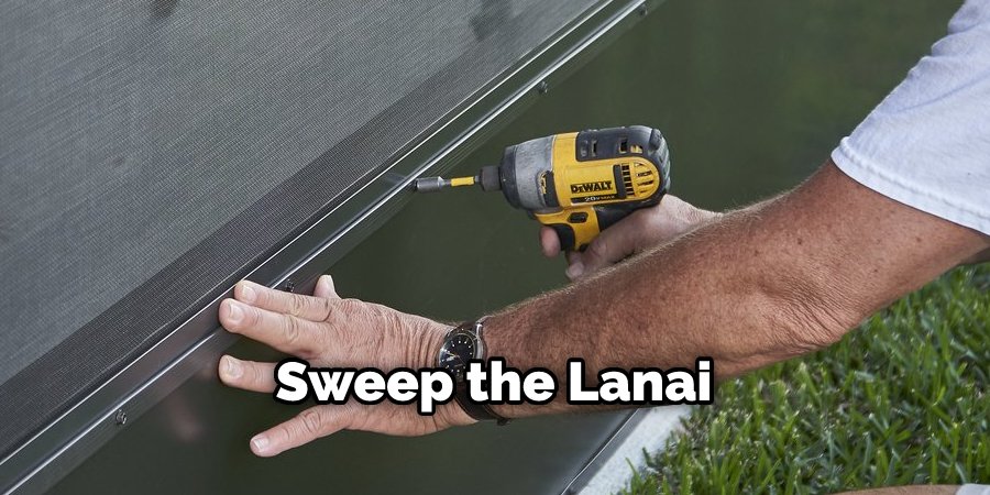 Sweep the Lanai