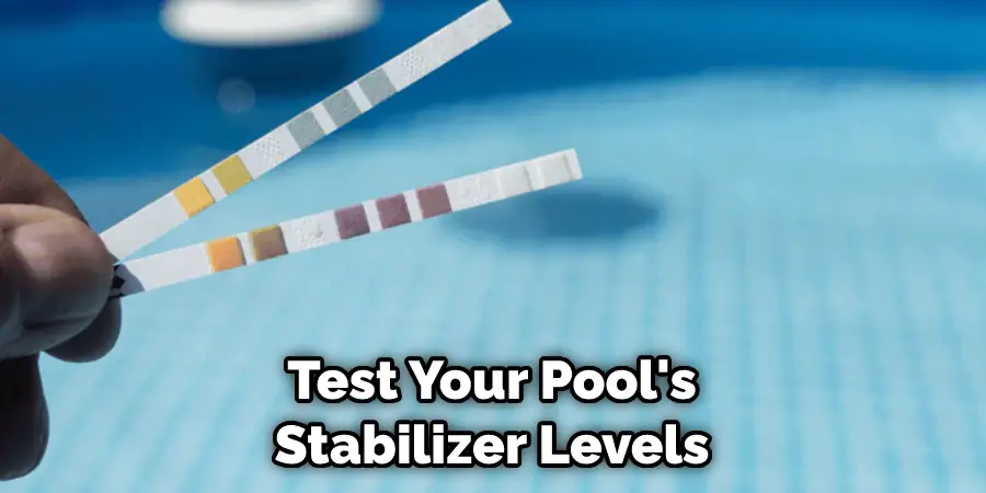 Test Your Pool's Stabilizer Levels