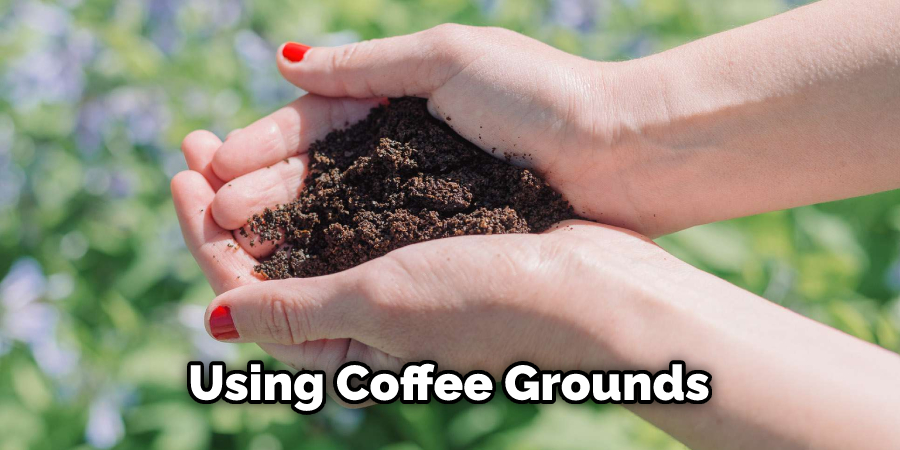 Using Coffee Grounds