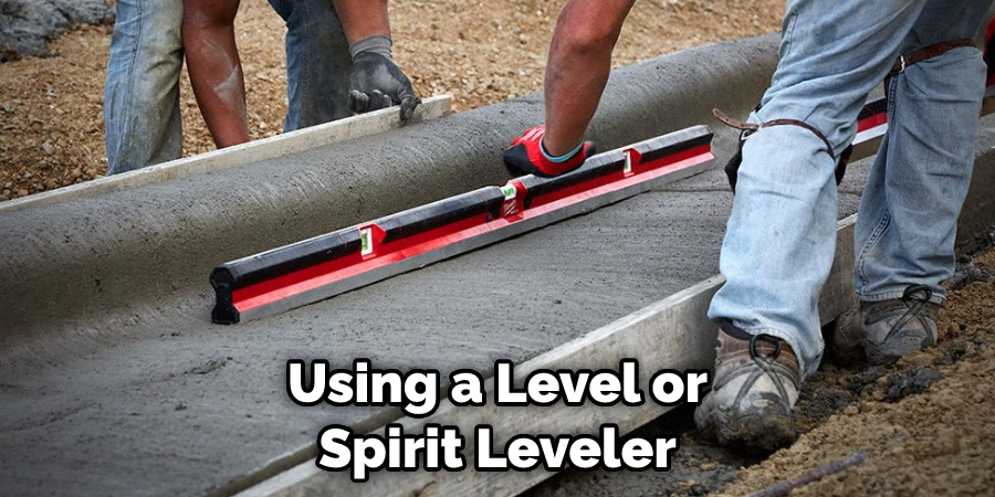Using a Level or Spirit Leveler
