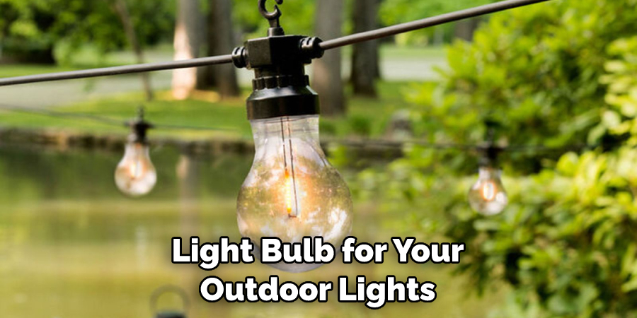 Light Bulb for Your Outdoor Lights