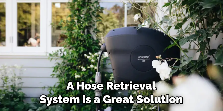 A Hose Retrieval System is a Great Solution