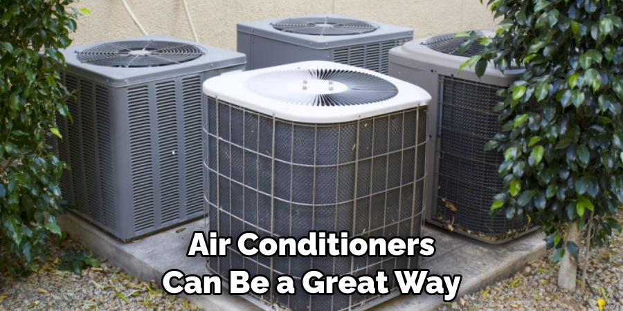 Air Conditioners Can Be a Great Way