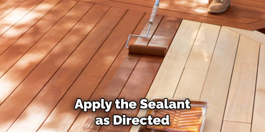 Apply the Sealant as Directed