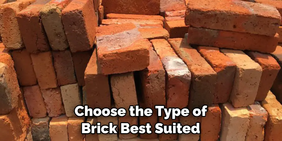 Choose the Type of Brick Best Suited