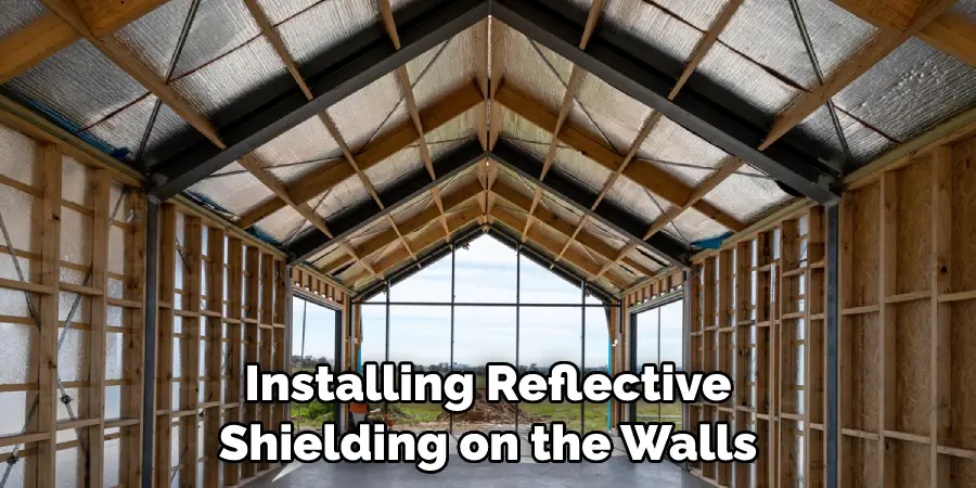 Installing Reflective Shielding on the Walls