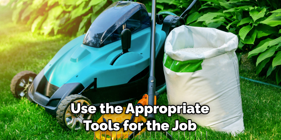 Use the Appropriate Tools for the Job
