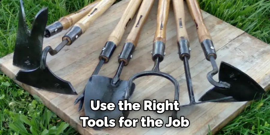 Use the Right Tools for the Job