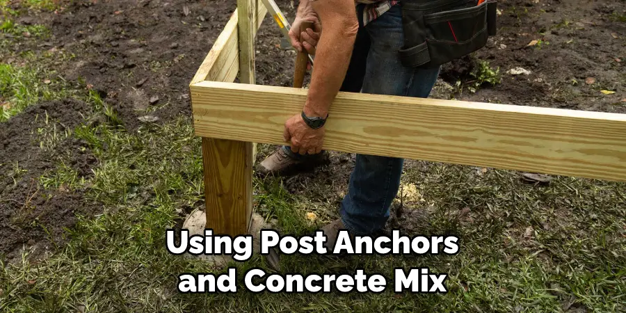 Using Post Anchors and Concrete Mix