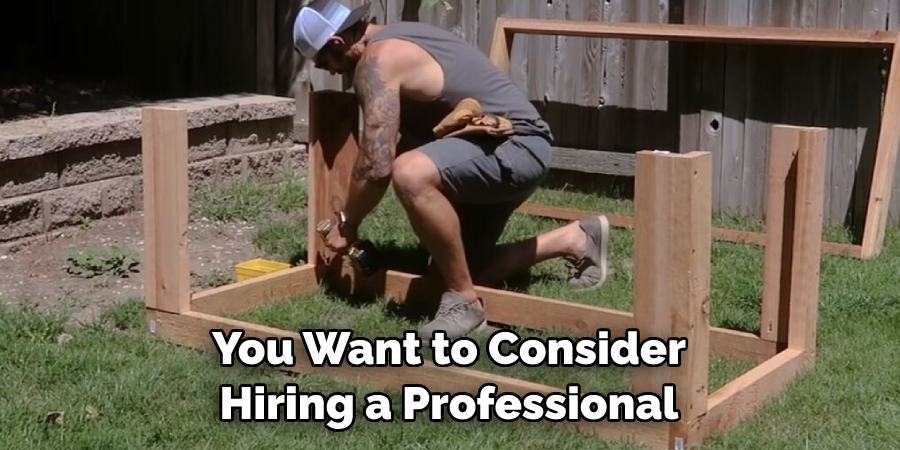You Want to Consider Hiring a Professional