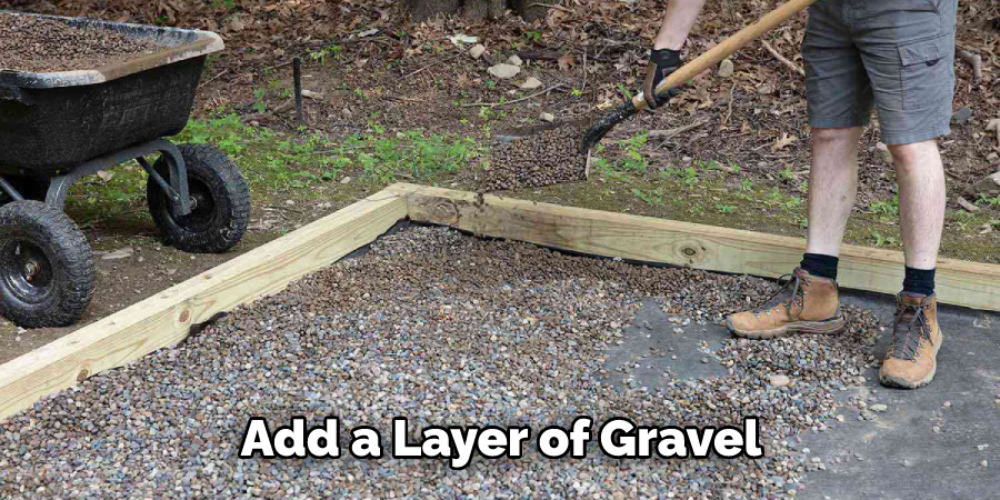 Add a Layer of Gravel