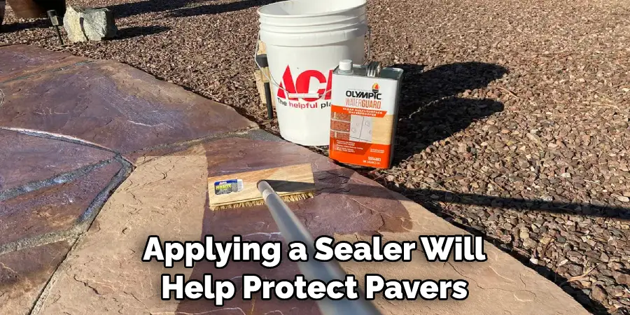 Applying a Sealer Will Help Protect Pavers