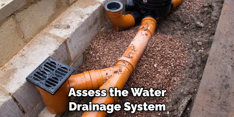 Assess the Water Drainage System