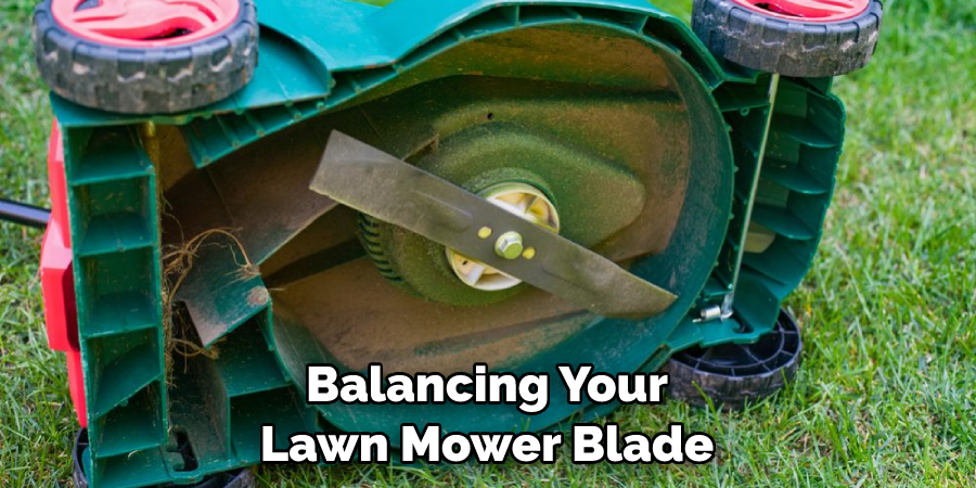 Balancing Your Lawn Mower Blade