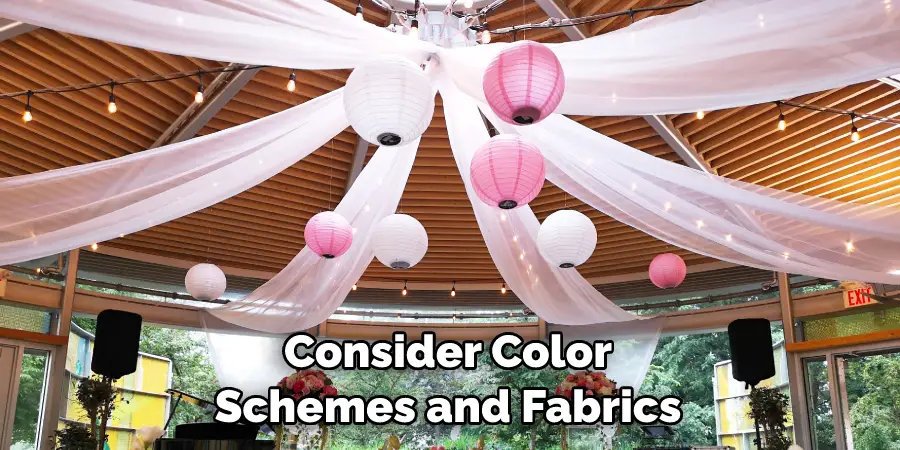 Consider Color Schemes and Fabrics