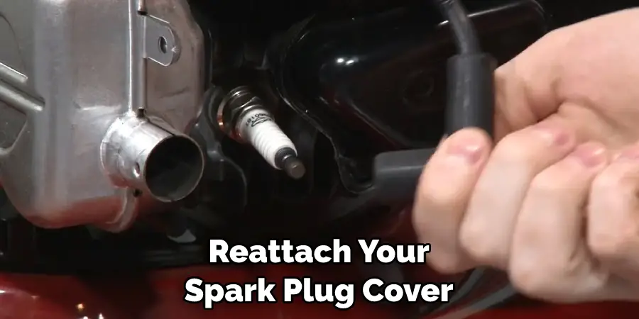 Reattach Your Spark Plug Cover