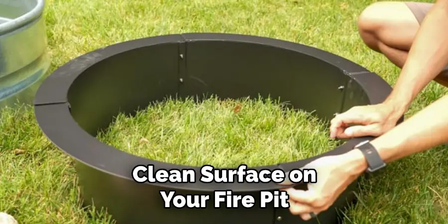 Clean Surface on Your Fire Pit