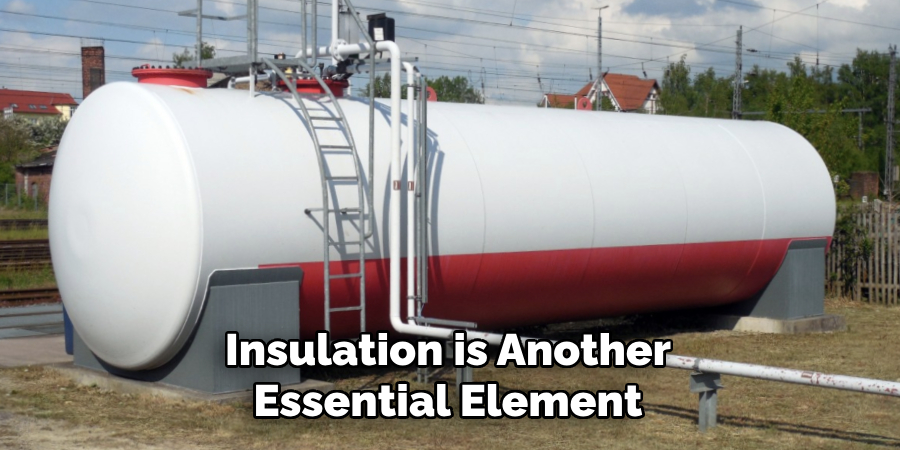 Insulation is Another Essential Element