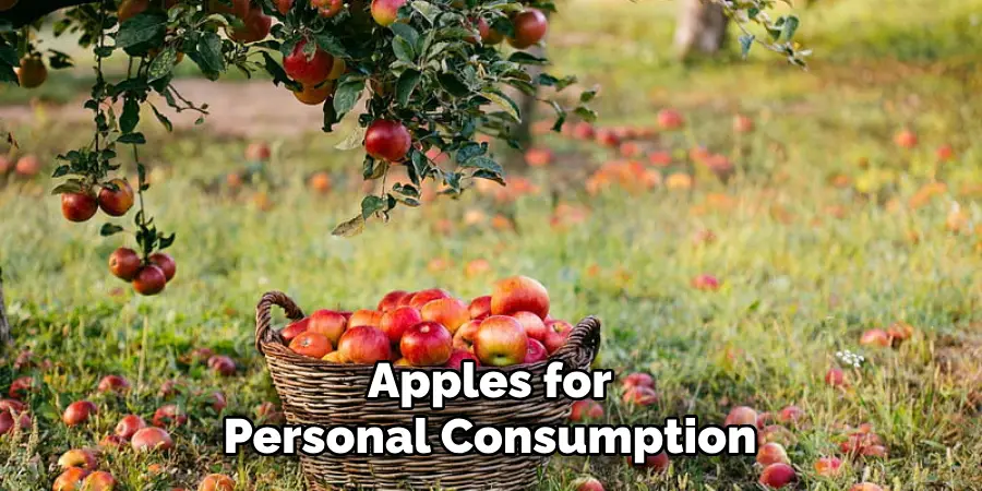  Apples for Personal Consumption