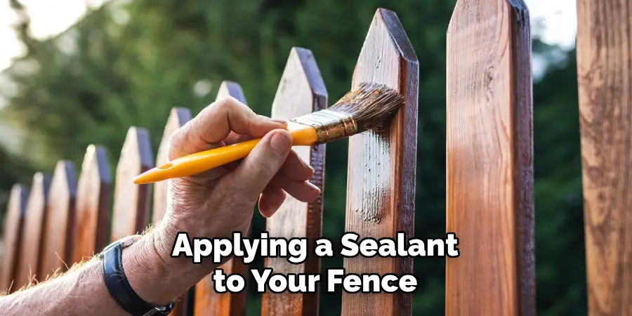 Applying a Sealant to Your Fence