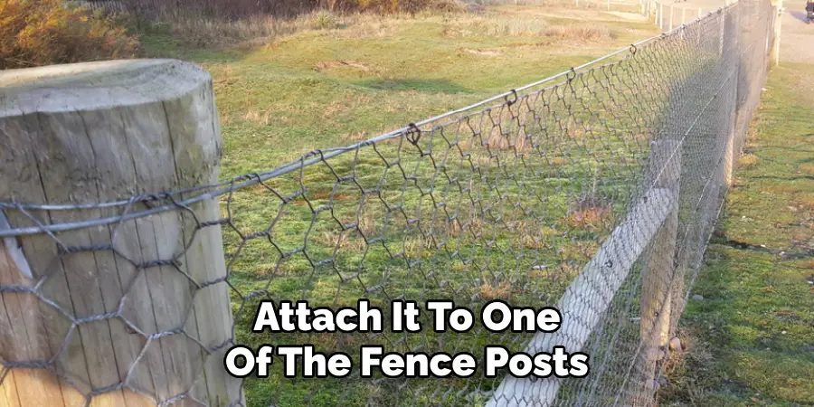 Attach It To One Of The Fence Posts