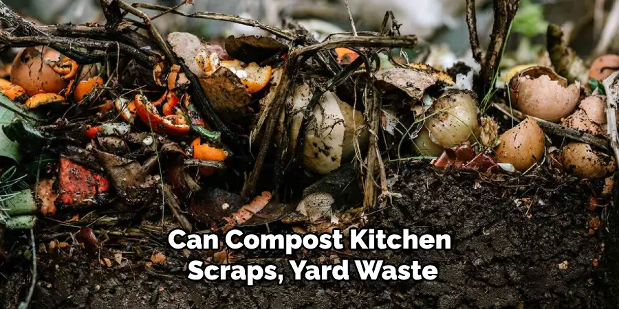 Can Compost Kitchen Scraps, Yard Waste