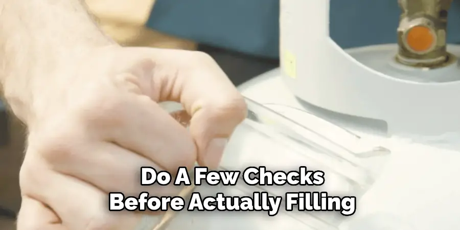 Do A Few Checks Before Actually Filling
