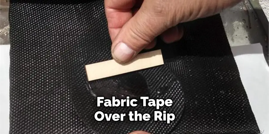  Fabric Tape Over the Rip