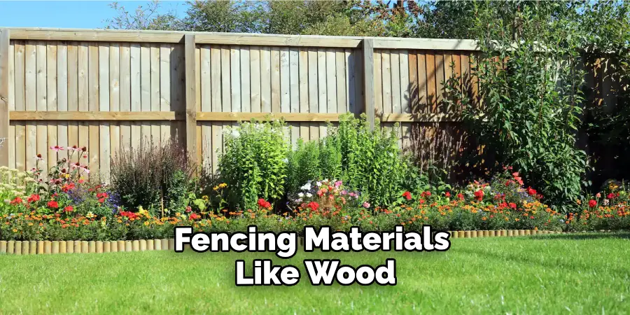 Fencing Materials Like Wood