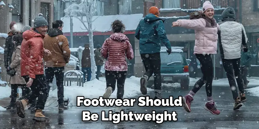 Footwear Should Be Lightweight