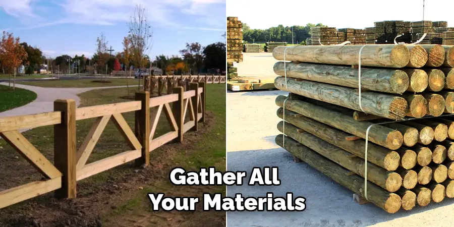 Gather All Your Materials
