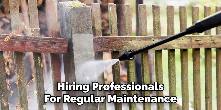 Hiring Professionals For Regular Maintenance